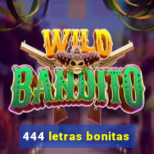 444 letras bonitas